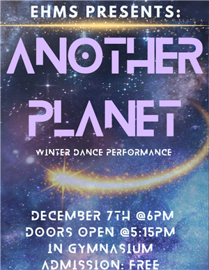 EHMS Presents Another Planet Winter Dance Performance 